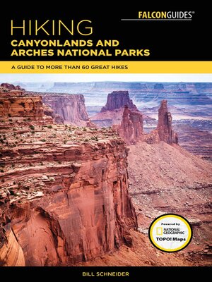 cover image of Hiking Canyonlands and Arches National Parks